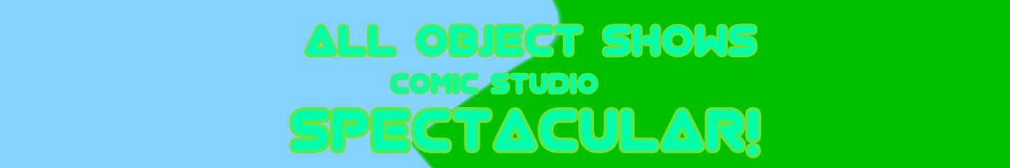 All Object Shows (WIP) Comic Studio